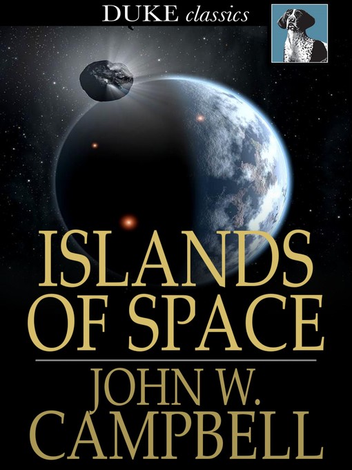 Title details for Islands of Space by John W. Campbell - Available